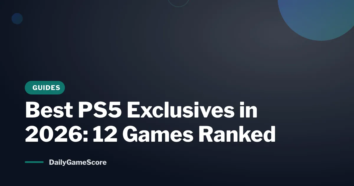 Best PS5 Exclusives in 2026: 12 Games Ranked